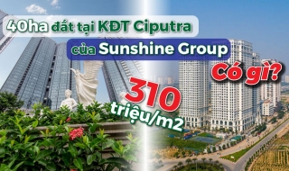 Loạt dự án thương hiệu Sunshine tại “khu nhà giàu” Ciputra đang triển khai đến đâu?