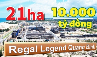 Dự án Regal Legend Quang Binh 10.000 tỷ đồng trông ra sao?