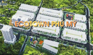 Video giới thiệu Khu dân cư Ecotown Phú Mỹ Vũng Tàu