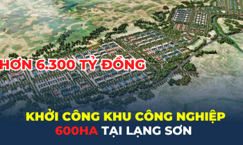 Ấn định thời gian khởi công khu công nghiệp gần 600ha tại Lạng Sơn